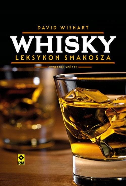 PORADNIK Whisky. Leksykon smakosza